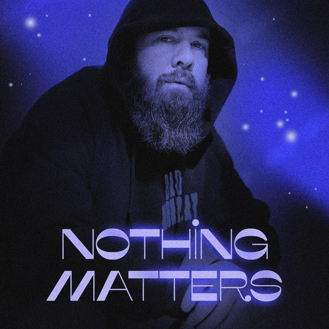 'Nothing Matters' cover art