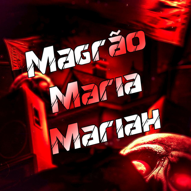 'Magrão Maria Mariah' cover art