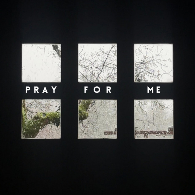 'Pray For Me' cover art