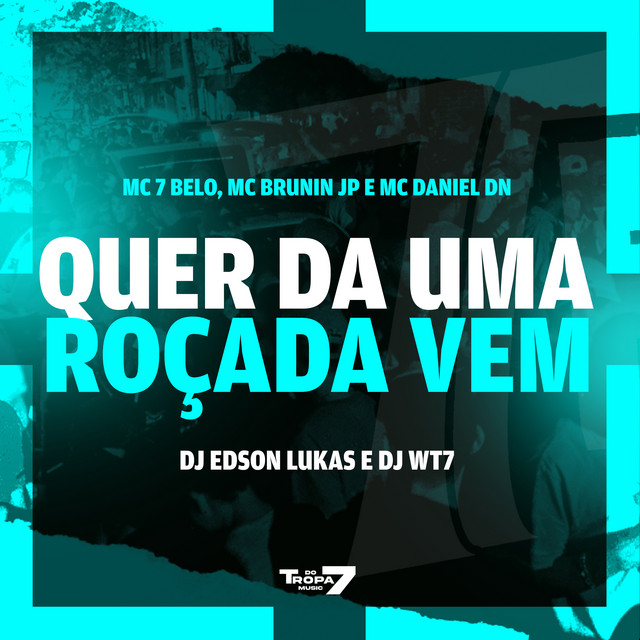 'Quer da uma roçada vem' cover art