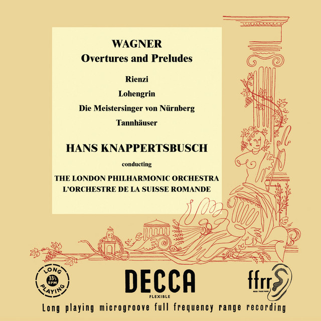 'Wagner: Rienzi Overture; Lohengrin; Die Meistersinger; Tannhäuser (Hans Knappertsbusch - The Orchestral Edition: Volume 11)' cover art