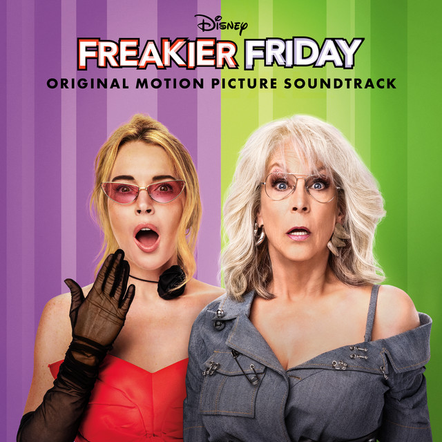 'Freakier Friday (Original Motion Picture Soundtrack)' cover art