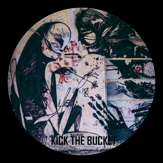 'Kick The Bucket' cover art