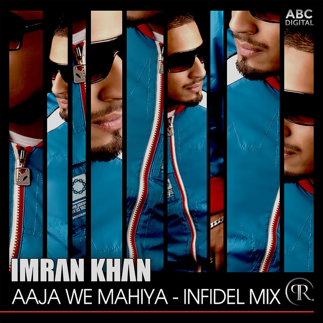 'Aaja We Mahiya - Infidel Mix' cover art