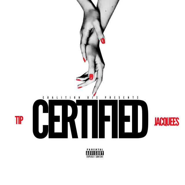 'Coalition DJs Presents: Certified (feat. Jacquees)' cover art