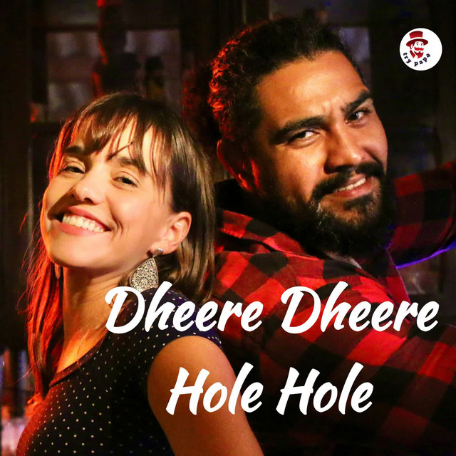 'Dheere Dheere Hole Hole' cover art