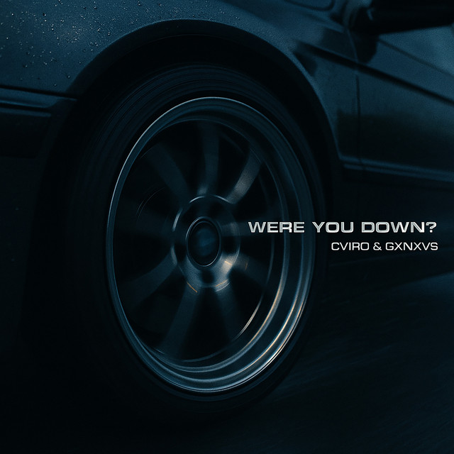 'Were You Down?' cover art