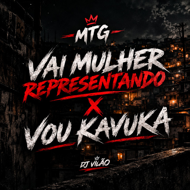 'MTG - VAI MULHER REPRESENTANDO x VOU KAVUKA' cover art