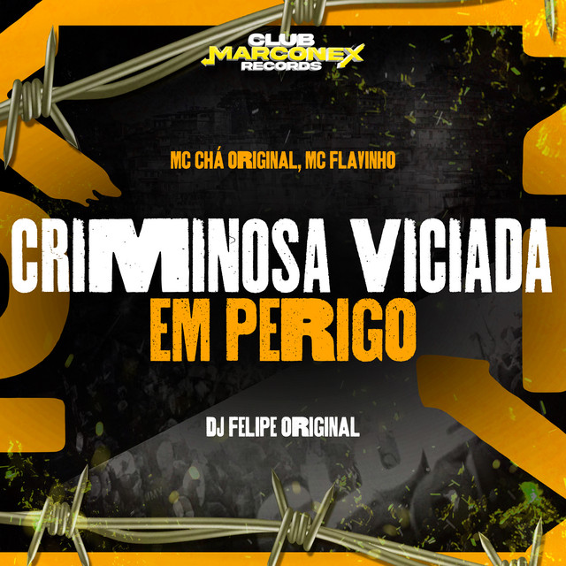 'Criminosa Viciada Em Perigo' cover art