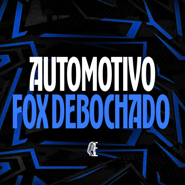 'AUTOMOTIVO FOX DEBOCHADO' cover art