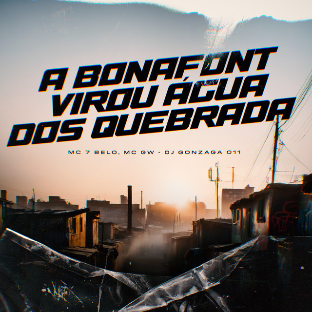 'A BONAFONT VIROU AGUA DOS QUEBRADA' cover art
