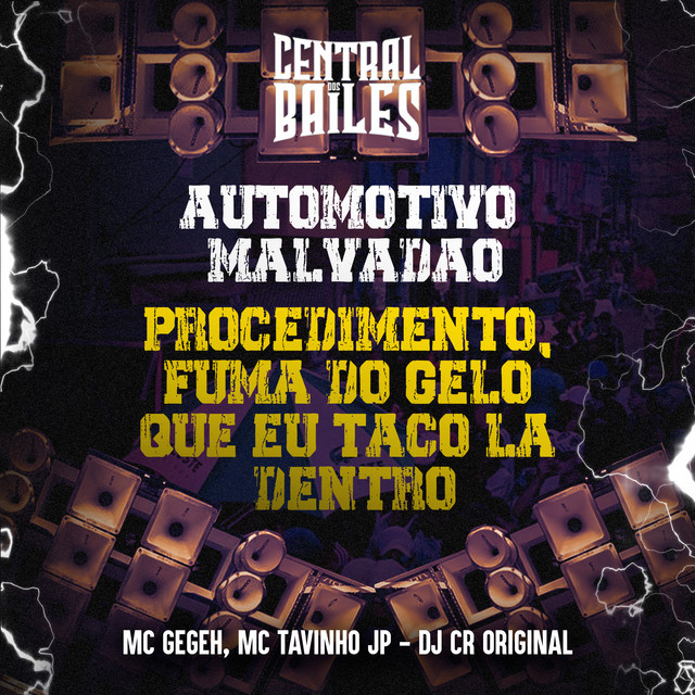 'Automotivo Malvadão - Procedimento, Fuma Do Gelo Que Eu Taco La Dentro' cover art