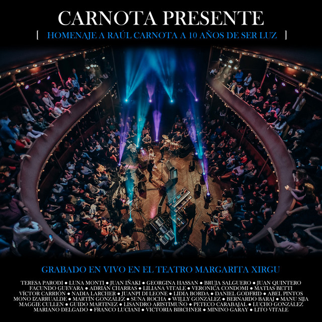 'Carnota Presente: Homenaje a Raul Carnota a 10 años de ser luz (En Vivo)' cover art