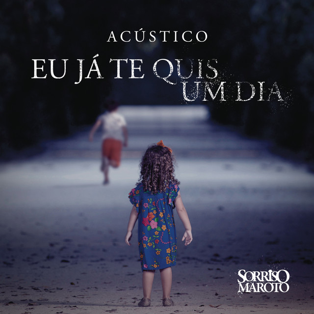 'Eu Já Te Quis um Dia (Acústico)' cover art