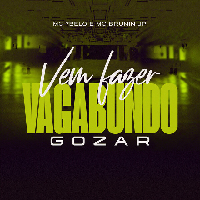 'Vem Fazer Vagabundo Gozar' cover art