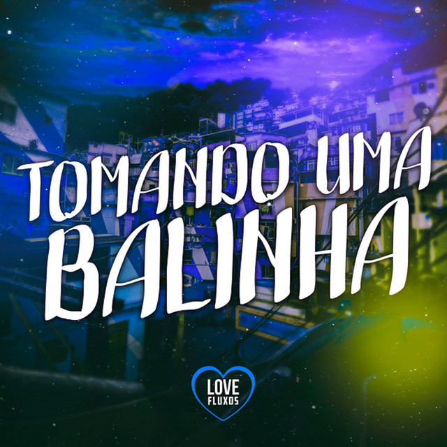 'TOMANDO UMA BALINHA' cover art
