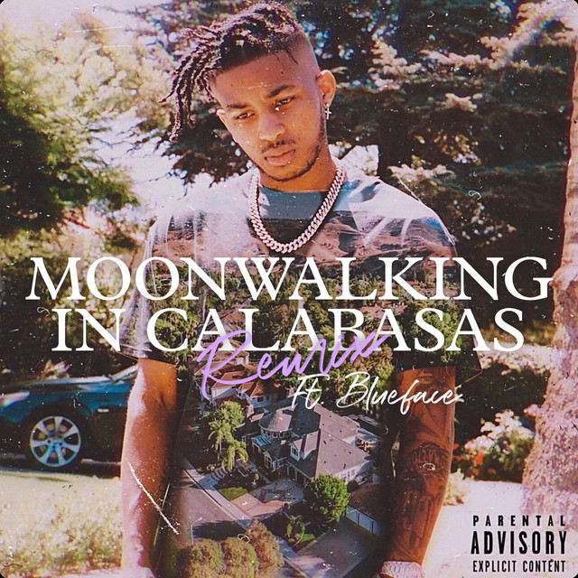 'Moonwalking in Calabasas (feat. Blueface) [Remix]' cover art