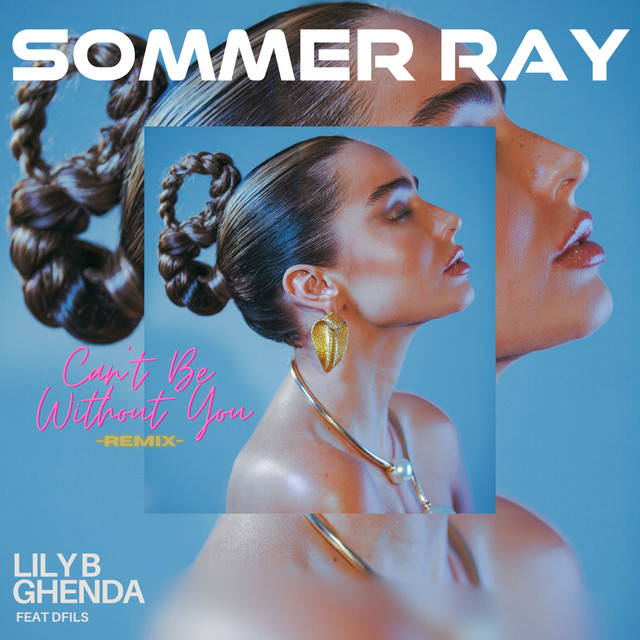 'Can't be without you (Sommer Ray Remix)' cover art