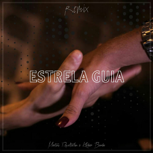 'Estrela Guia (Remix)' cover art