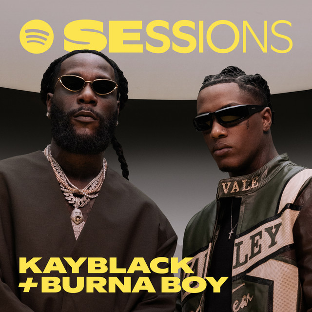 'KayBlack & Burna Boy - Spotify Sessions' cover art