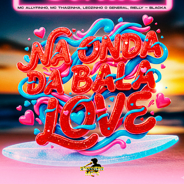 'Na Onda da Bala Love' cover art