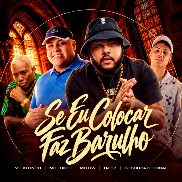 'Se eu Colocar Faz Barulho' cover art