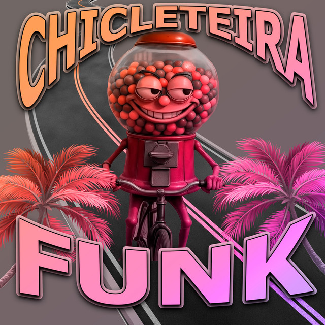 'Chicleteira Funk (Super Slowed)' cover art