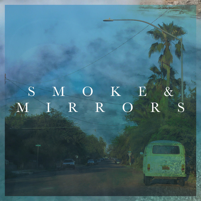 'Smoke & Mirrors' cover art