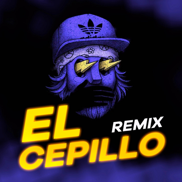 'El Cepillo (Remix)' cover art