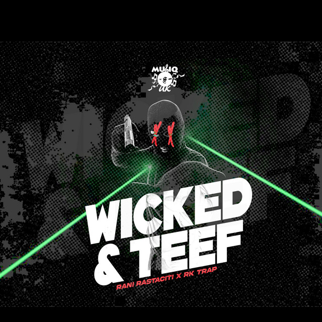 'Wicked & Teef' cover art