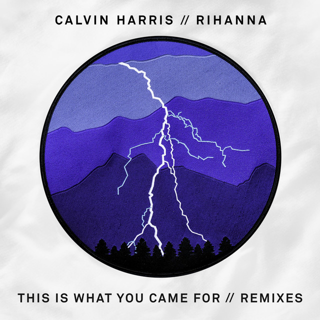 'This Is What You Came For (Remixes)' cover art