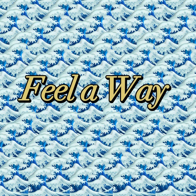 'Feel a Way' cover art