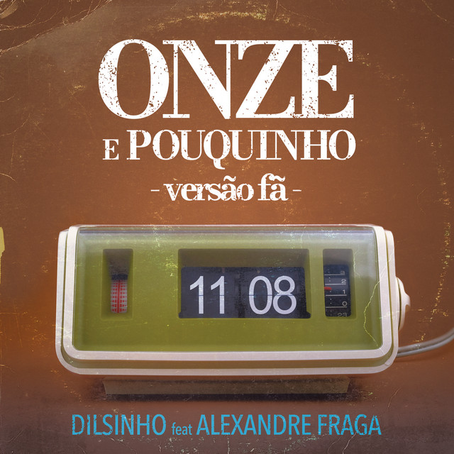 'Onze e Pouquinho (feat. Alexandre Fraga)' cover art