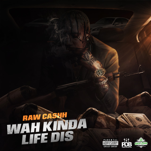 'Wah Kinda Life Dis' cover art