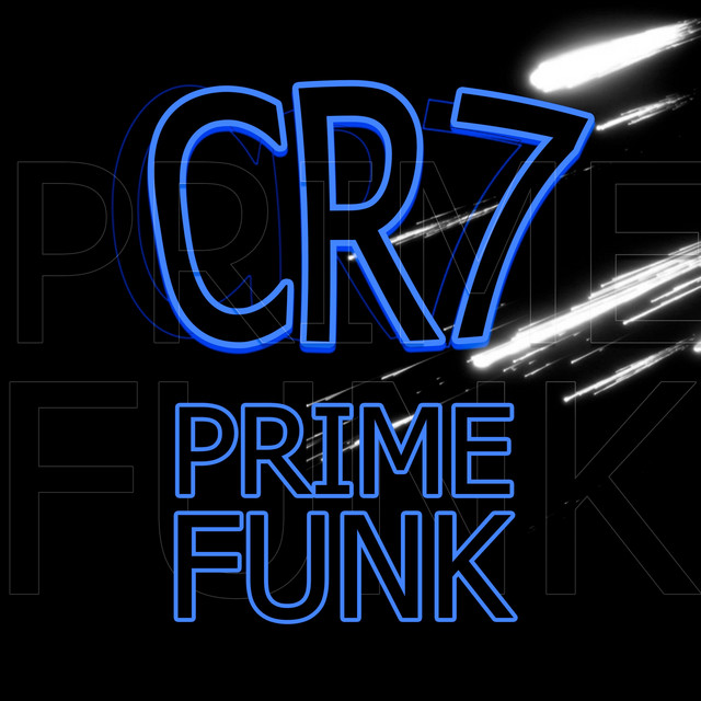 'CR7 PRIME FUNK (Speed Up)' cover art
