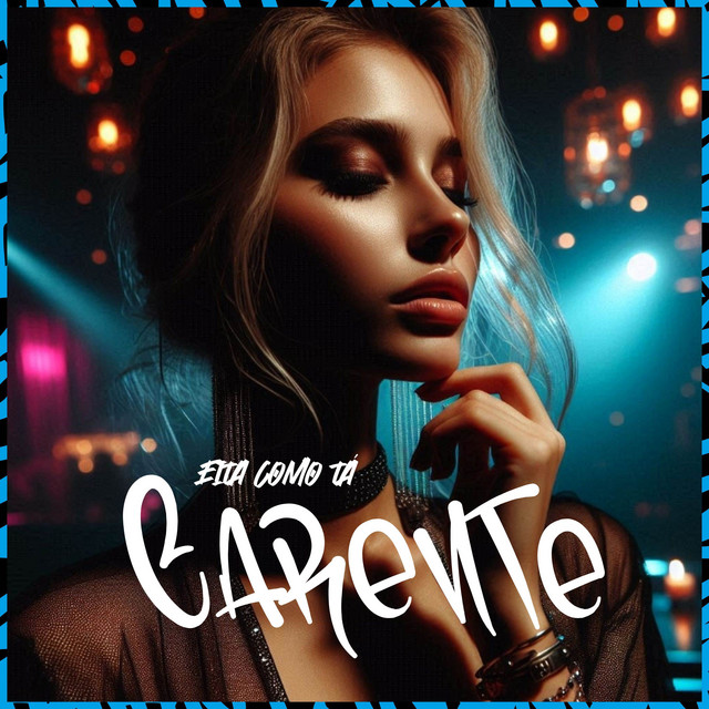 'Eita Como Ta Carente' cover art