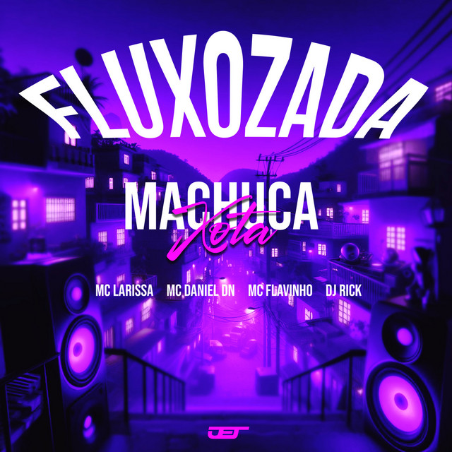 'Fluxozada - Machuca Xota' cover art