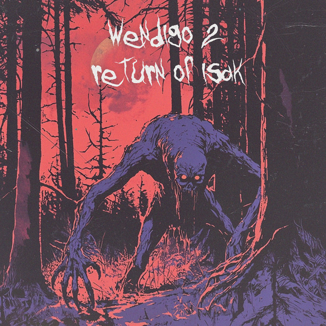 'WENDIGO 2: RETURN OF ISAK' cover art
