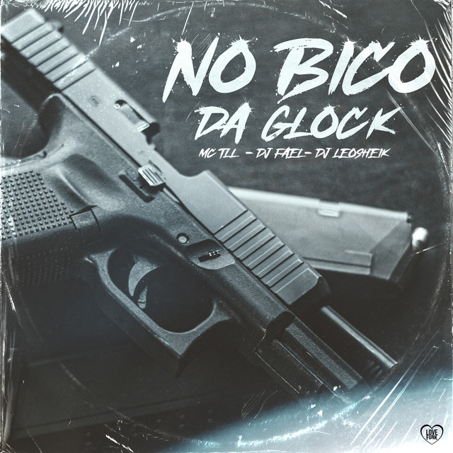 'No Bico da Glock' cover art