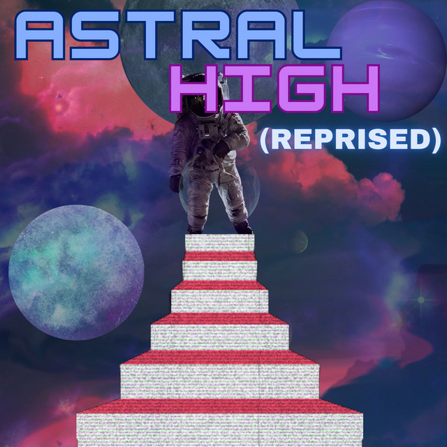 'Astral High (Reprised)' cover art