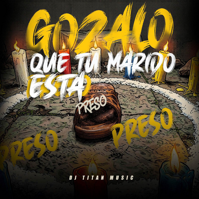 'Gozalo Que Tu Marido Esta Preso (Remix)' cover art