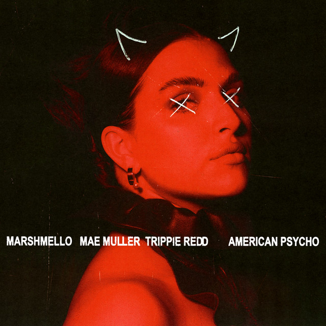 'American Psycho (with Mae Muller feat. Trippie Redd)' cover art