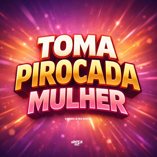 'Toma Pirocada Mulher' cover art