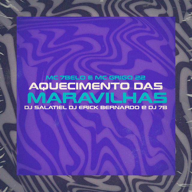 'Aquecimento das Maravilhas' cover art