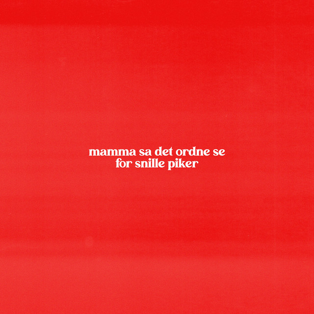 'Mamma sa det ordne se for snille piker' cover art
