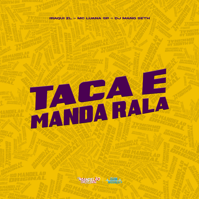 'Taca e Manda Rala' cover art