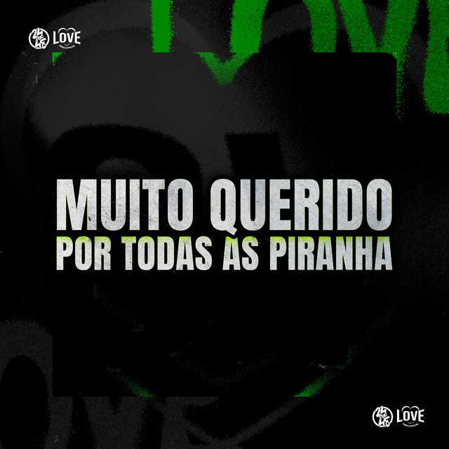 'Muito Querido por Todas as Piranha' cover art