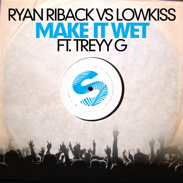 'Make It Wet' cover art