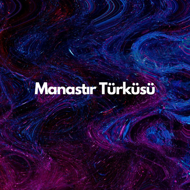 'Manastır Türküsü' cover art