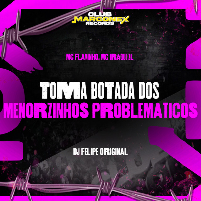 'Toma Botada Dos Menorzinhos Problematicos' cover art